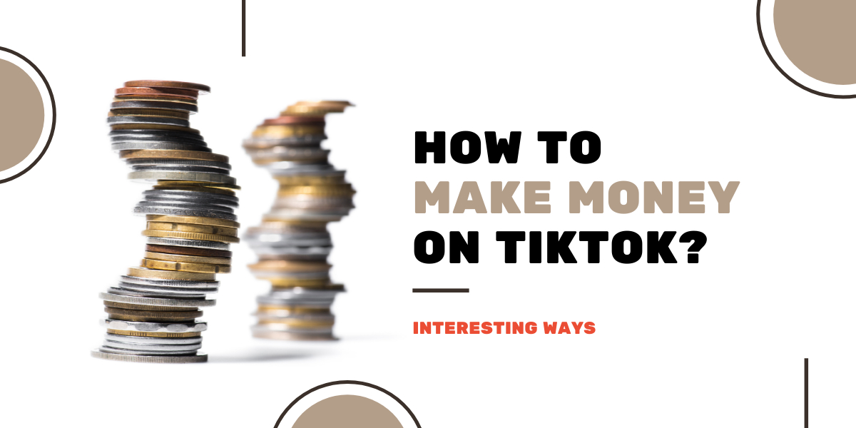 TikTok Monetization methods may vary by country